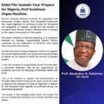 Eid-el-Fitr: Sustain Your Prayers for Nigeria, Prof Sulaiman Urges Muslims.