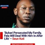 Seun Kuti talks about late Nigerian leader's maltreatment of his family, including his father Fela and uncles Beko and Koye