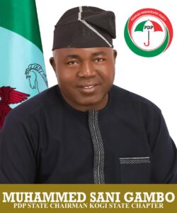 Kogi State PDP Chairman, Hon. Muhammed Sanni Gambo