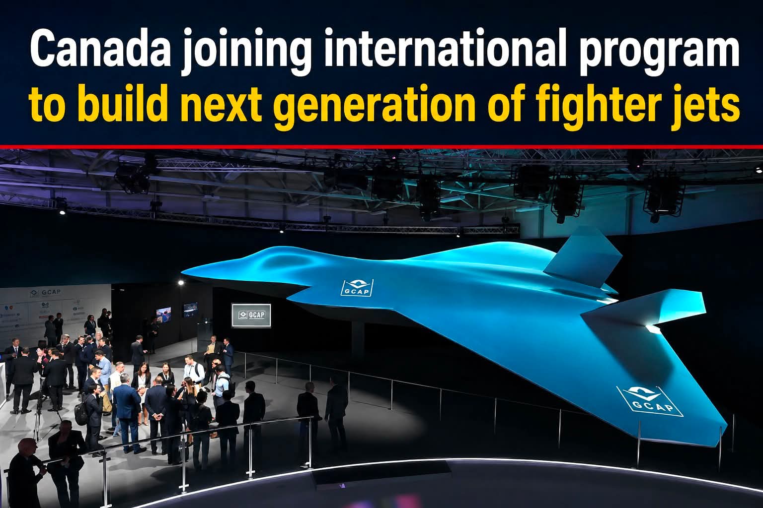 Canada Joins Sixth-Generation Fighter Jet Program as Observer