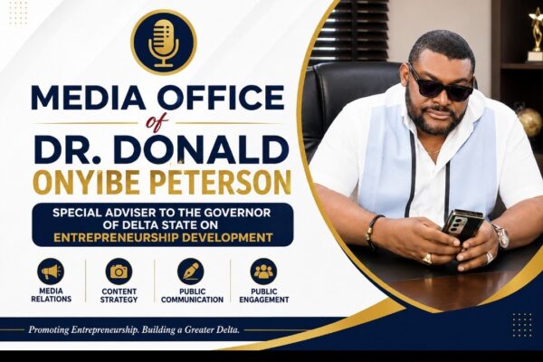 Dr. Donald Onyibe Peterson, Special Adviser to the Governor of Delta State on Entrepreneurship Development